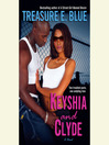 Keyshia and Clyde